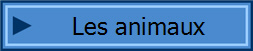 Les animaux